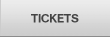 TICKETS
